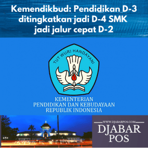Kemendikbud: Pendidikan D-3 ditingkatkan jadi D-4 SMK jadi jalur cepat D-2
