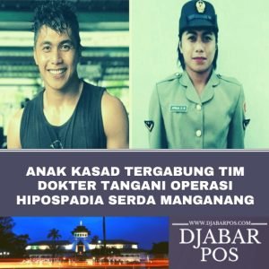 Anak Kasad tergabung tim dokter tangani operasi hipospadia Serda Manganang
