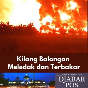 Kilang Balongan Meledak dan Terbakar