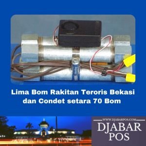 Lima Bom Rakitan Teroris Bekasi dan Condet setara 70 Bom