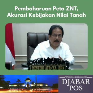 Pembaharuan Peta ZNT, Akurasi Kebijakan Nilai Tanah