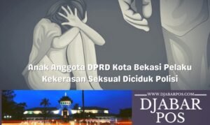 Anak Anggota DPRD Kota Bekasi Pelaku Kekerasan Seksual Diciduk Polisi