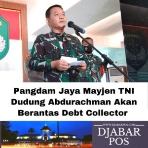Pangdam Jaya Mayjen TNI Dudung Abdurachman Akan Berantas Debt Collector