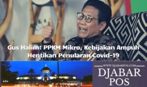 Gus Halim: PPKM Mikro, Kebijakan Ampuh Hentikan Penularan Covid-19