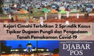 Kejari Cimahi Terbitkan 2 Sprindik Kasus Tipikor Dugaan Pungli dan Pengadaan Tanah Pemakaman Covid-19