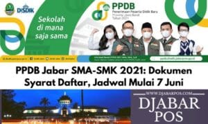 PPDB Jabar SMA-SMK 2021: Dokumen Syarat Daftar, Jadwal Mulai 7 Juni