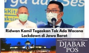Ridwan Kamil Tegaskan Tak Ada Wacana Lockdown di Jawa Barat
