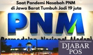 Saat Pandemi Nasabah PNM di Jawa Barat Tumbuh Jadi 19 juta