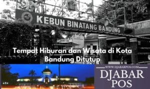 Tempat Hiburan dan Wisata di Kota Bandung Ditutup