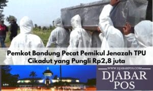Pemkot Bandung Pecat Pemikul Jenazah TPU Cikadut yang Pungli Rp2,8 juta