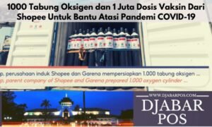 1000 Tabung Oksigen dan 1 Juta Dosis Vaksin Dari Shopee Untuk Bantu Atasi Pandemi COVID-19