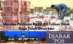 Mendes Pastikan Rp28,82 Triliun Dana Desa Telah Dicairkan