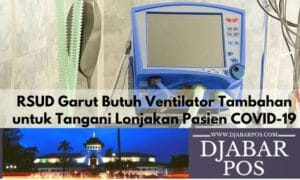 RSUD Garut Butuh Ventilator Tambahan untuk Tangani Lonjakan Pasien COVID-19