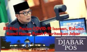 80 Ribu Pasien COVID-19 Isoman, Ridwan Kamil Harap Pusat Prioritaskan Jabar