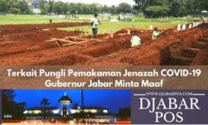 Terkait Pungli Pemakaman Jenazah COVID-19 Gubernur Jabar Minta Maaf