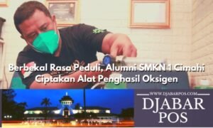 Berbekal Rasa Peduli, Alumni SMKN 1 Cimahi Ciptakan Alat Penghasil Oksigen