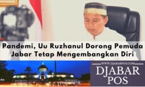 Uu Ruzhanul : Pemuda Jabar Harus Kembangkan Diri