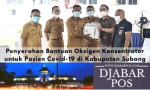 Kabupaten Subang Terima Bantuan  Oksigen Konsentrator untuk Pasien Covid-19