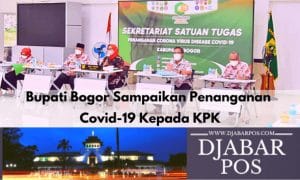 Bupati Bogor Sampaikan Penanganan Covid-19 Kepada KPK