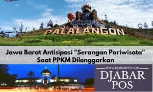 Jawa Barat Antisipasi “Serangan Pariwisata” Saat PPKM Dilonggarkan