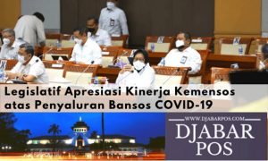 Legislatif Apresiasi Kinerja Kemensos atas Penyaluran Bansos COVID-19