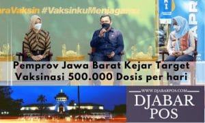 Pemprov Jawa Barat Kejar Target Vaksinasi 500.000 Dosis per hari