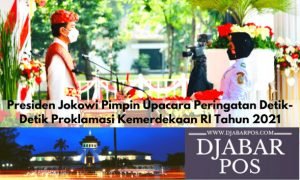 Presiden Jokowi Pimpin Upacara Peringatan Detik-Detik Proklamasi Kemerdekaan RI Tahun 2021