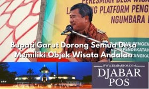 Bupati Garut Dorong Semua Desa Memiliki Objek Wisata Andalan