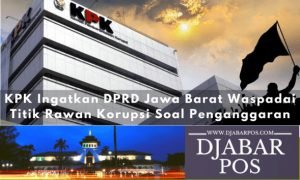KPK Ingatkan DPRD Jawa Barat Waspadai Titik Rawan Korupsi Soal Penganggaran