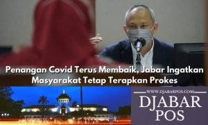 Penangan Covid Terus Membaik, Jabar Ingatkan Masyarakat Tetap Terapkan Prokes