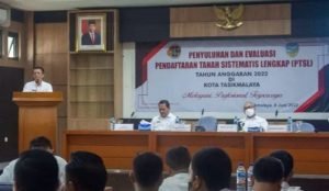 Pemkot Tasikmalaya Optimalkan PTSL untuk Mudahkan Pengurusan Tanah￼
