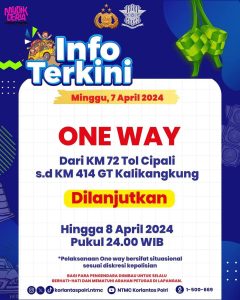 Atas Diskresi Kepolisian, One Way Cipali Dilanjutkan