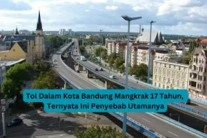 Panjangnya 23,7 KM! Hampir 17 Tahun Tol Dalam Kota Bandung Dibiarkan Mangkrak 