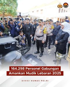 164.298 Personel Gabungan Dikerahkan untuk Pengamanan Mudik Lebaran 2025