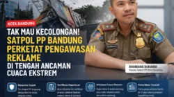 Tak Mau Kecolongan! Satpol PP Bandung Perketat Pengawasan Reklame di Tengah Ancaman Cuaca Ekstrem