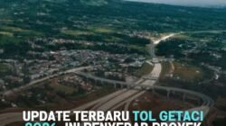 Update Tol Getaci: Mandek Lagi, Investor Tak Minat karena Traffic Sepi
