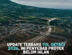 Update Tol Getaci: Mandek Lagi, Investor Tak Minat karena Traffic Sepi