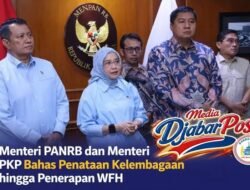 Menteri PANRB dan Menteri PKP Bahas Penataan Kelembagaan hingga Penerapan WFH