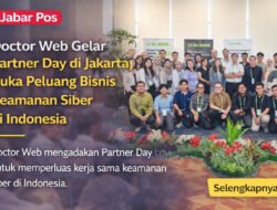 Gelar Partner Day di Jakarta, Buka Peluang Bisnis Keamanan Siber di Indonesia