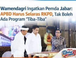 Wamendagri Ingatkan Pemda Jabar: APBD Harus Selaras RKPD, Tak Boleh Ada Program “Tiba-Tiba”