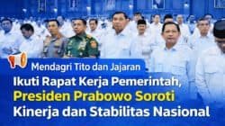Mendagri Tito dan Jajaran Ikuti Rapat Kerja Pemerintah, Presiden Prabowo Soroti Kinerja dan Stabilitas Nasional