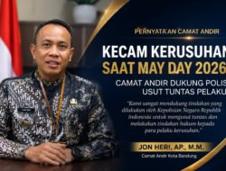 Camat Andir Kecam Aksi Anarkis saat May Day 2026, Dukung Polisi Usut Pelaku Kerusuhan