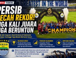 Persib Pecah Rekor, Tiga Kali Juara Liga Beruntun