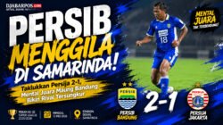 PERSIB MENGGILA DI SAMARINDA! Taklukkan Persija 2-1, Mental Juara Maung Bandung Bikin Rival Tersungkur