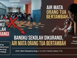 Bangku Sekolah Dikurangi, Air Mata Orang Tua Bertambah
