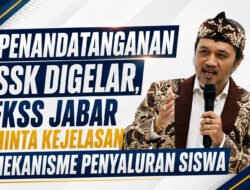 Penandatanganan SSK Digelar, FKSS Jabar Minta Kejelasan Mekanisme Penyaluran Siswa