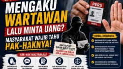 Mengaku Wartawan Lalu Minta Uang? Masyarakat Wajib Tahu Hak-Haknya