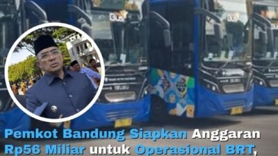 Pemkot Bandung Siapkan Rp56 Miliar Untuk PSO BRT Bandung Raya, Tunggu Kesepakatan 6 Daerah