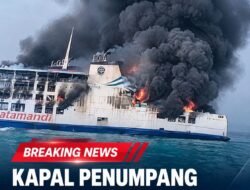 BREAKING NEWS HARI INI! KAPAL PENUMPANG KMP BATUMANDI TERBAKAR DI SELAT SUNDA!